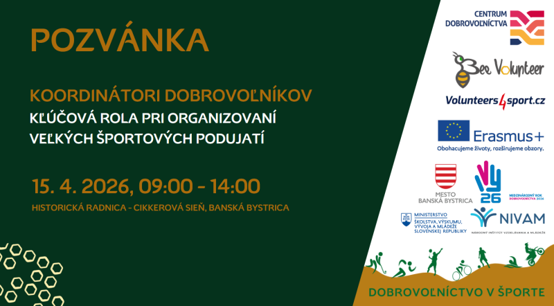 KOORDIN&Aacute;TORI DOBROVOĽN&Iacute;KOV - KĽ&Uacute;ČOV&Aacute; ROLA PRI ORGANIZOVAN&Iacute; VEĽK&Yacute;CH &Scaron;PORTOV&Yacute;CH PODUJAT&Iacute; (Konferencia)